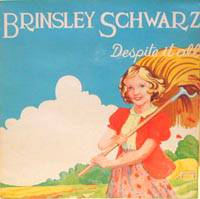 Brinsley Schwarz : Despite It All